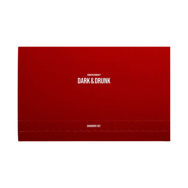 BORNTOSTANDOUT <span>Dark & Drunk</span>